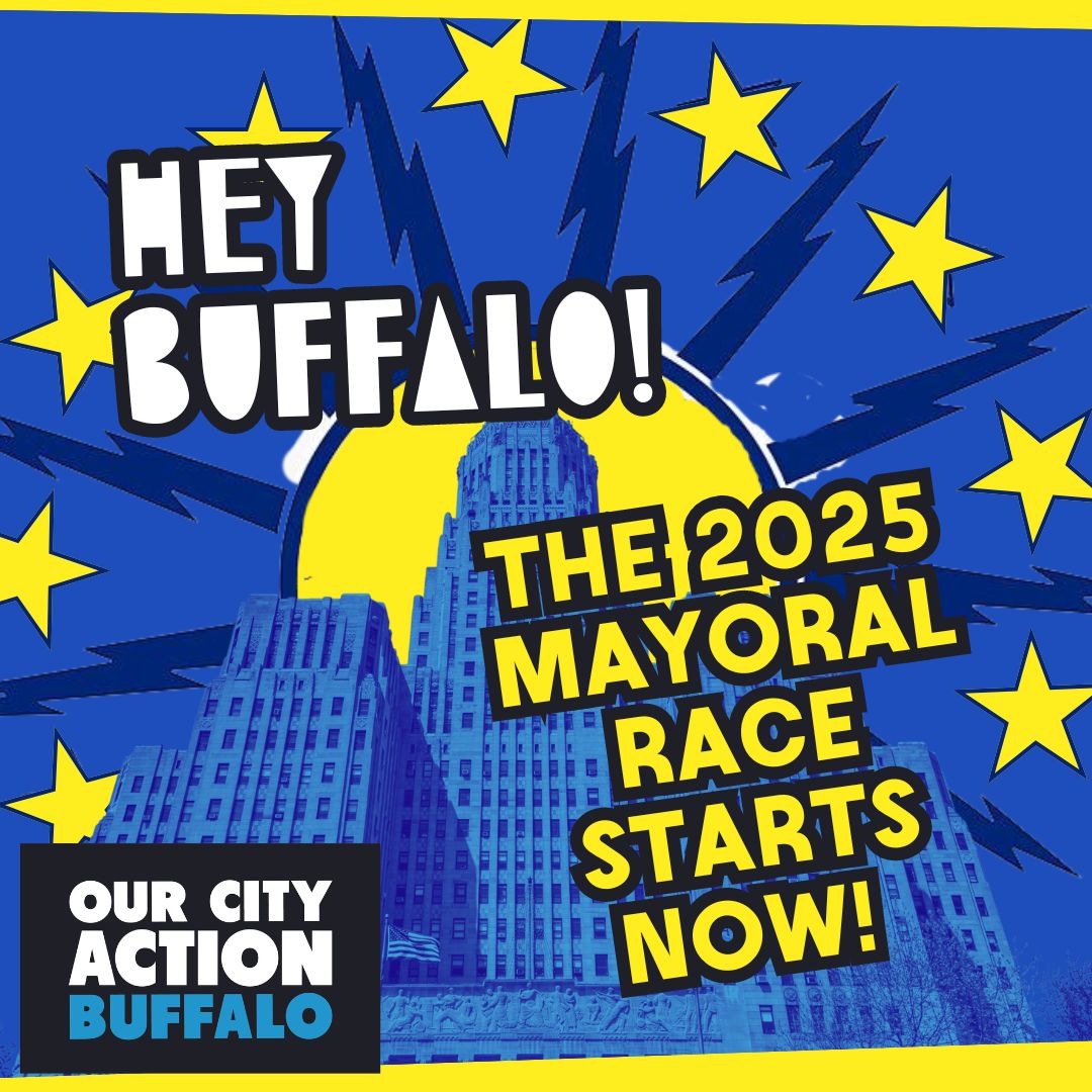 FROM OUR CITY ACTION BUFFALO: MAYOR BROWN ADVANCES TO CEO AS CITY’S CHALLENGES PERSIST 